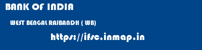 BANK OF INDIA  WEST BENGAL RAJBANDH ( WB)    ifsc code